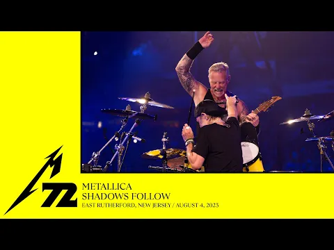Download MP3 Metallica: Shadows Follow (East Rutherford, NJ - August 4, 2023)