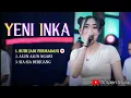 Download Lagu Yeni Inka - Buih Jadi Permadani - Alun Alun Ngawi - Sia Sia Berjuang (Yeni Inka Terbaru)