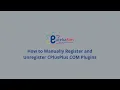 How to Manually Register and Unregister CPlusPlus COM Plugins Simulation Software
