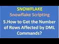 5 How to Get the Number of Rows Affected by DML Commands Snowflake Scripting VCKLY Tech DEMO