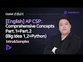 English Daniel AP CSP Comprehensive Concepts - Intro Samples