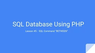 SQL Database Using PHP Lesson BETWEEN Using godaddy com
