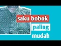 Lagu Cara membuat saku bobok/ Saku bobok kemeja