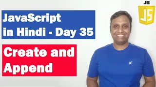 Create and Append Elements Step by step JavaScript in Hindi Day35