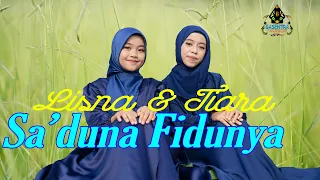 lisna u0026 tiara saduna fiddunya official music video cover religi