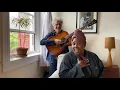 Dan + Claudia Zanes - Open Windows - Social Isolation Song Series #63