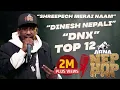 Download Lagu Shreepech Merai Naam By Dinesh DNX | ARNA Nephop Ko Shreepech | Full Individual Performance | Top 12