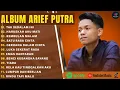 Download Lagu TAK SEDALAM INI - ARIEF PUTRA FULL ALBUM TERBAIK 2025 | HARUSKAH AKU MATI | LAGU POP MELAYU 2025