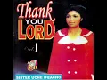 Download Lagu Thank you Lord - Sis Uche Ifeachu
