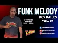 Download Lagu 🔥 FUNK MELODY DOS BAILES 1 🎧 DJ MARCINHO CASUAL🔥 Mixing | Mastermix #bailedasaudade #funk #bailefunk