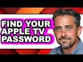 How to Find Your Apple Tv Password updated