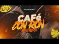 Download Lagu Bad Bunny, Los Pleneros De La Cresta - CAFé CON RON (HSTN \u0026 Myko Levyt Afro Remix)