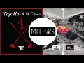 TC X Benny L - Tap Ho (A.M.C Remix) X Low Blow (Mashup)