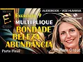 Download Lagu MULTIPLIQUE BONDADE BELEZA E ABUNDÂNCIA EM SUA VIDA | Pam Grout | Energia ao Quadrado