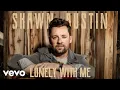 Download Lagu Shawn Austin - Lonely With Me (Official Audio)