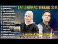 Download Lagu Paluah Disangko Paragiah Juo ~ TOP HITS Lagu Minang Terbaru 2023 ~ Kumpulan Lagu Minang Terpopuler