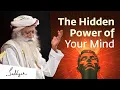 Unlock the Mind s Full Potential Sadhguru