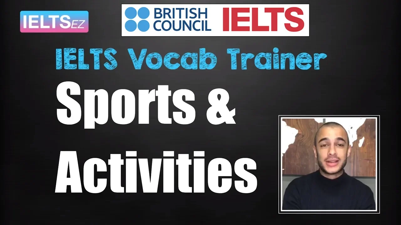 IELTS Speaking Test - Sports and Activities | Vocab Trainer IELTS Speaking Test - Sports and Activities | Vocab Trainer