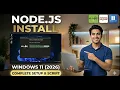 How to Install Node js on Windows 11 2026 Complete Setup Guide and Running Your First Node Script