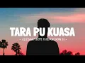 Download Lagu TARA PU KUASA - ELEGANT BOYS x IRIAN JAYA 95