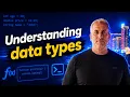 Python Lesson 3 - Understanding Data Types