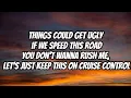 Cruise Control – Kehlani (Lyrics)