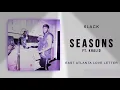 6LACK, Khalid - Seasons (Official Music)