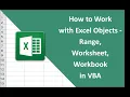 How to Work with Excel Objects Range Worksheet Workbook in VBA