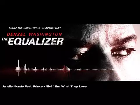 Download MP3 The Equalizer Soundtrack : Givin' Em What They Love