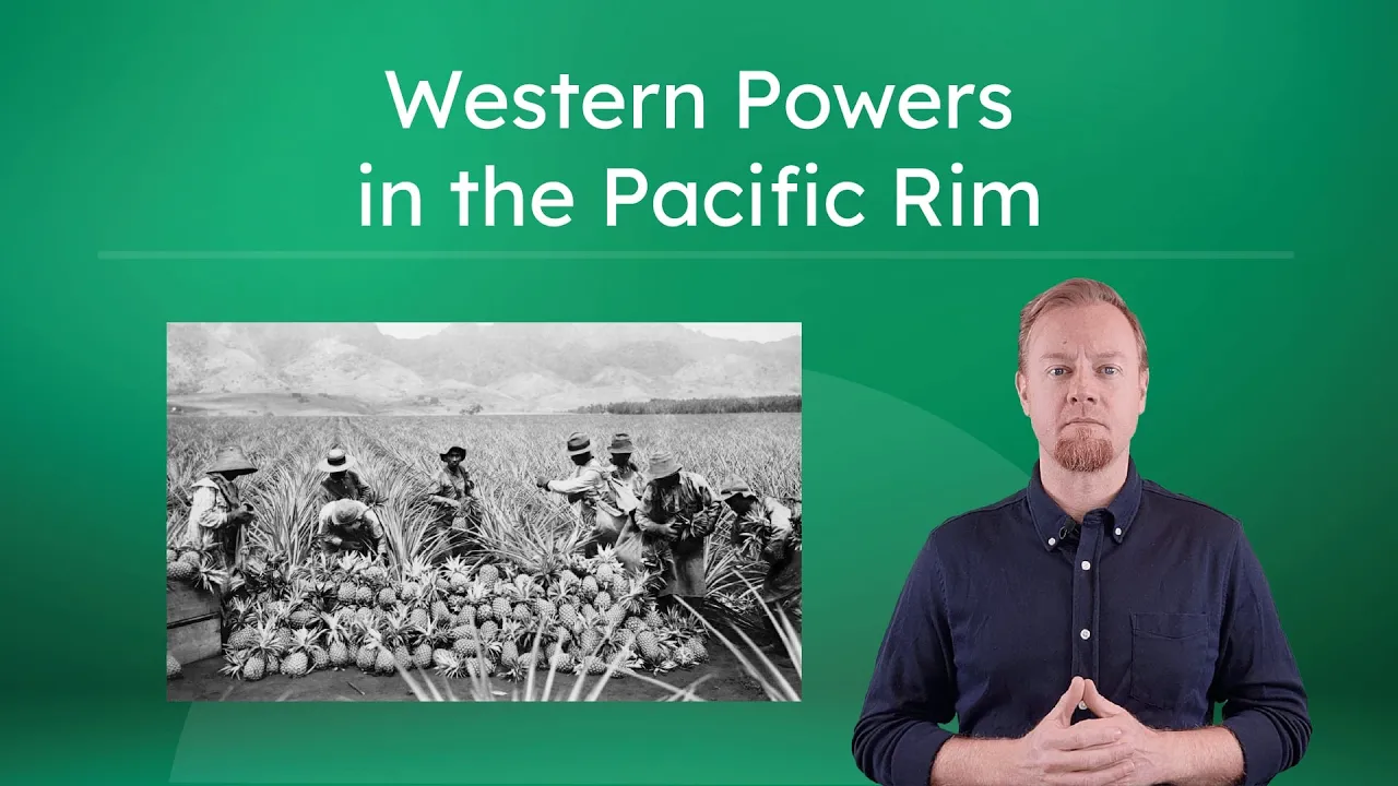 Western Powers in the Pacific Rim - Imperialism in Southeast Asia and the Pacific