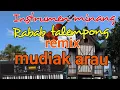 Download Lagu rabab Talempong  remix mudiak arau