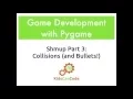 Pygame Shmup Part 3 Collisions and Bullets