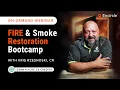 Fire Smoke Restoration Bootcamp - Webinar