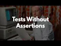 Test Without Assertions in Rails 7 2