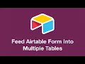 How to Feed an Airtable Form Into Multiple Tables