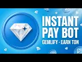 Instant Pay Telegram Bot 2026 Free TON Every Day