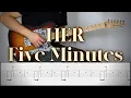 HER - FIVE MINUTES | Guitar Cover Tutorial (FREE TAB)