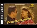 Download Lagu Full Video: Naina Lade | Dabangg 3 | Salman Khan, Saiee Manjrekar | Javed Ali | Sajid Wajid