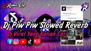 Download DJ PIW PIW SLOWED REVERB MENGKANEKEUN VIRAL TIKTOK YANG KALIAN CARI 🔥 MP3