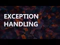 Lesson 19 - Exception Handling