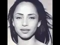Sade - No Ordinary Love