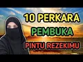 NGAJI USTAZAH HALIMAH : 10 PERKARA PEMBUKA PINTU REZEKIMU #halimahalaydrusterbaru #halimahalaydrus