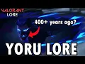LORE EXPLAINED YORU