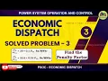 Economic Dispatch Solved Problem - 3 Power system operation and control Find the Penalty factor