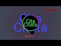 LIRIK Cita Citata - Uwiw Uwiw (Lirik And Spectrum)