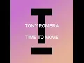 Tony Romera - Time To Move (Extended Mix)