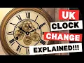 UK Clock Change EXPLAINED