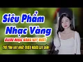 Download Lagu Siêu Phẩm Nhạc Vàng Bolero 2025 – Liên Khúc Trữ Tình Hay Nhất Khiến Triệu Người Say Đắm