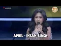 Lagu WOW SPEKTAKULER APRIL - INSAN BIASA RAIH 3 SO 