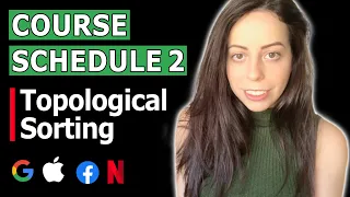 Google Coding Interview Question explained Course Schedule 2 LeetCode 210